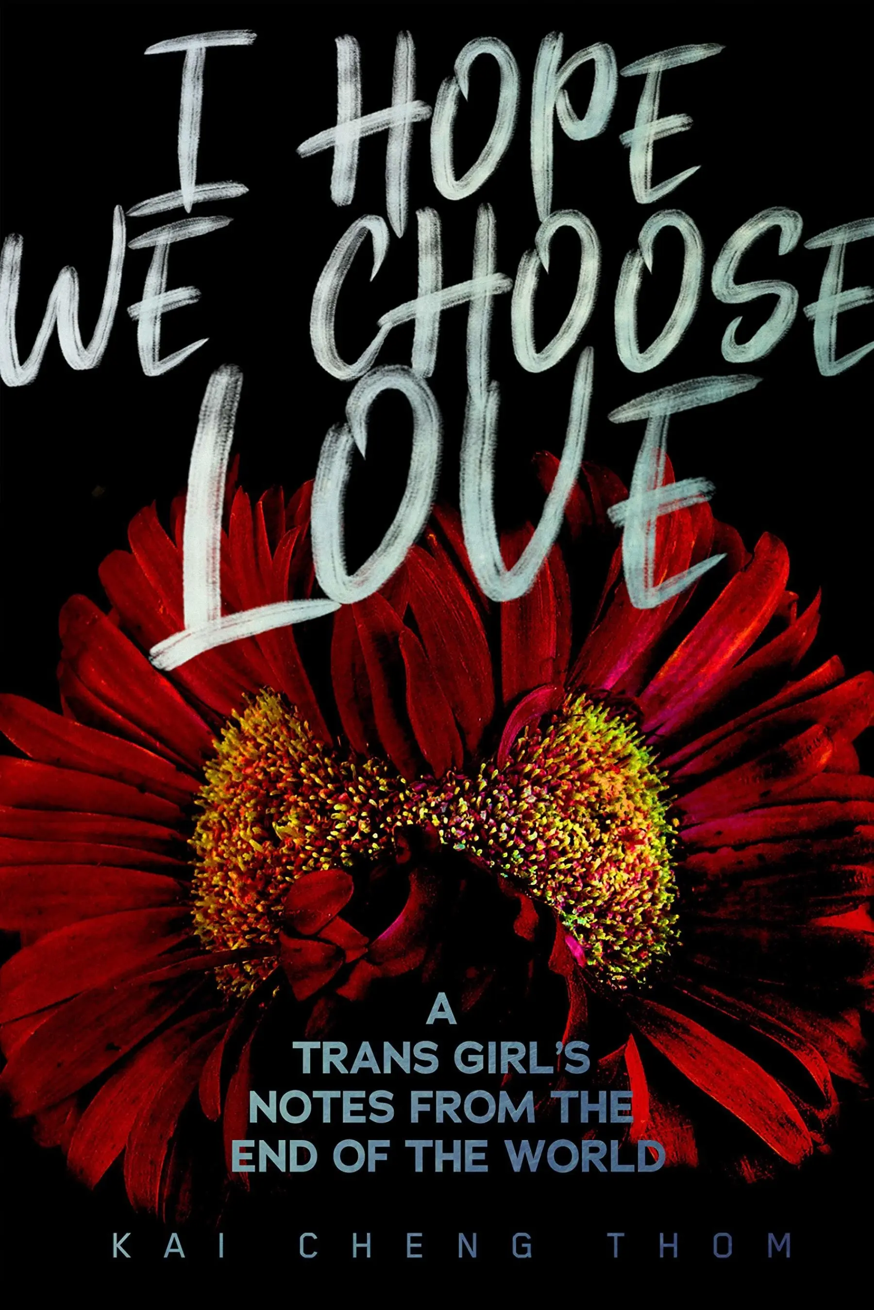 EDI I hope we choose love BOOK COVER